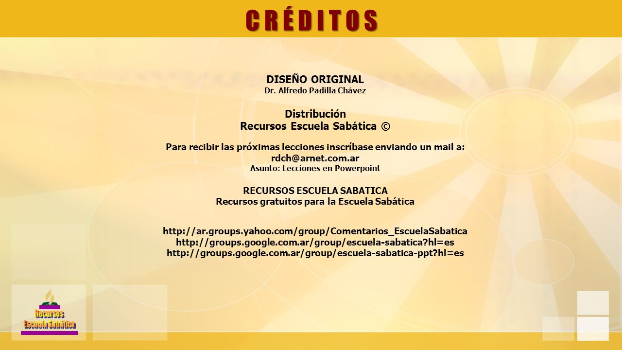 C R É D I T O S DISEÑO ORIGINAL Distribución