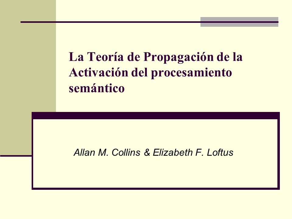 La Teoría de Propagación de la Activación del procesamiento semántico