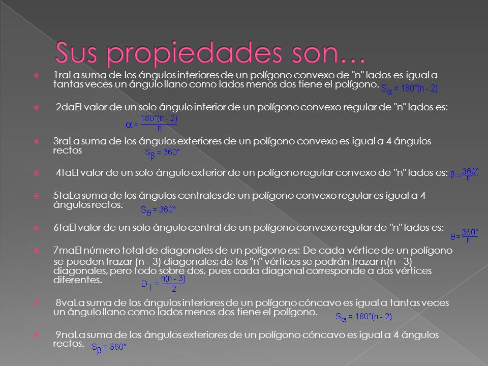 Sus propiedades son…