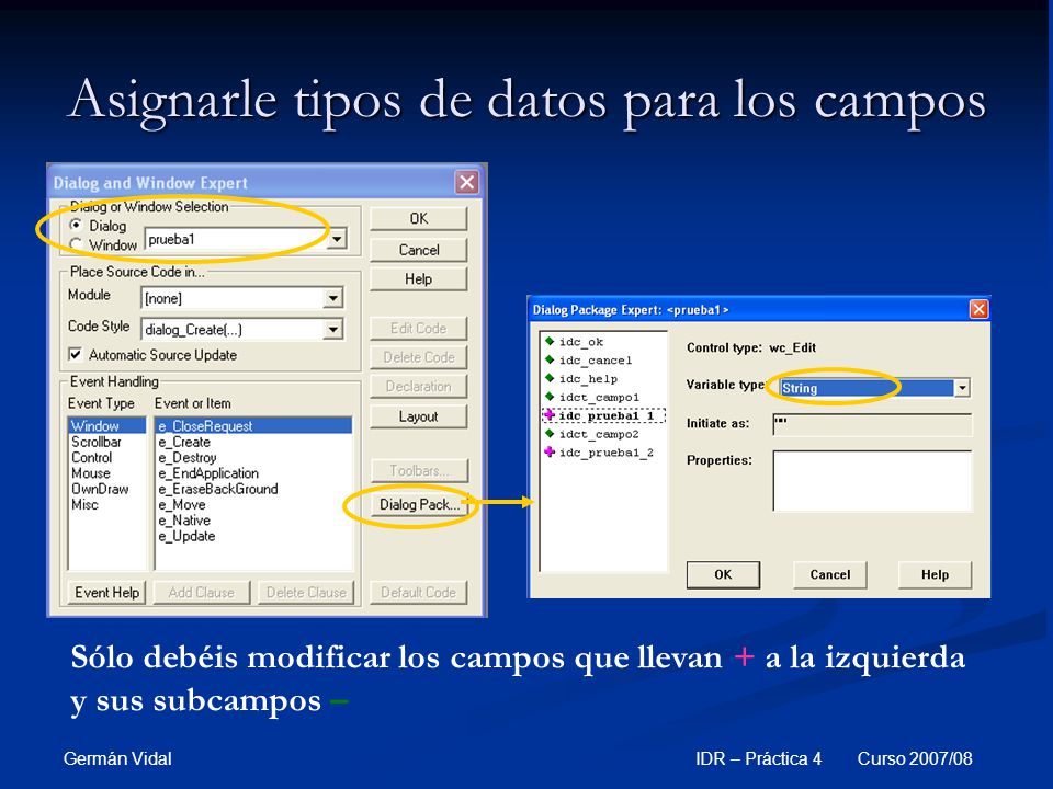 Asignarle tipos de datos para los campos
