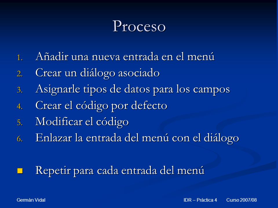 Proceso Añadir una nueva entrada en el menú Crear un diálogo asociado