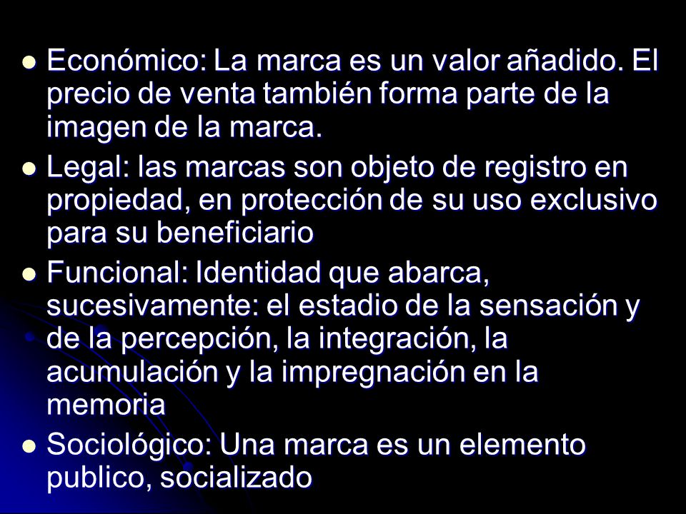 Económico: La marca es un valor añadido
