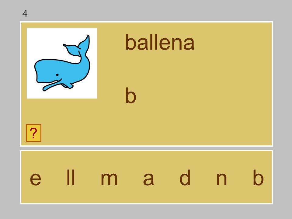 4 ballena b e ll m a d n b