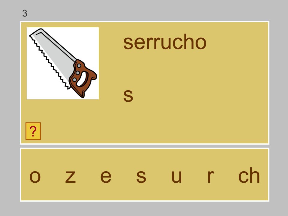 3 serrucho s o z e s u r ch