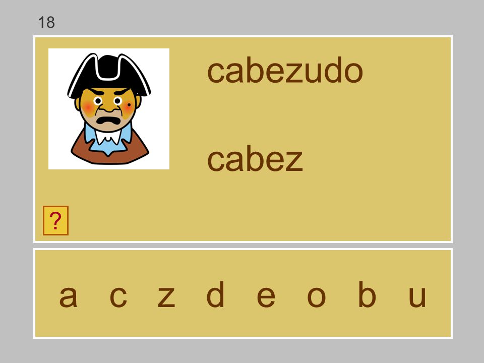 18 cabezudo cabez a c z d e o b u