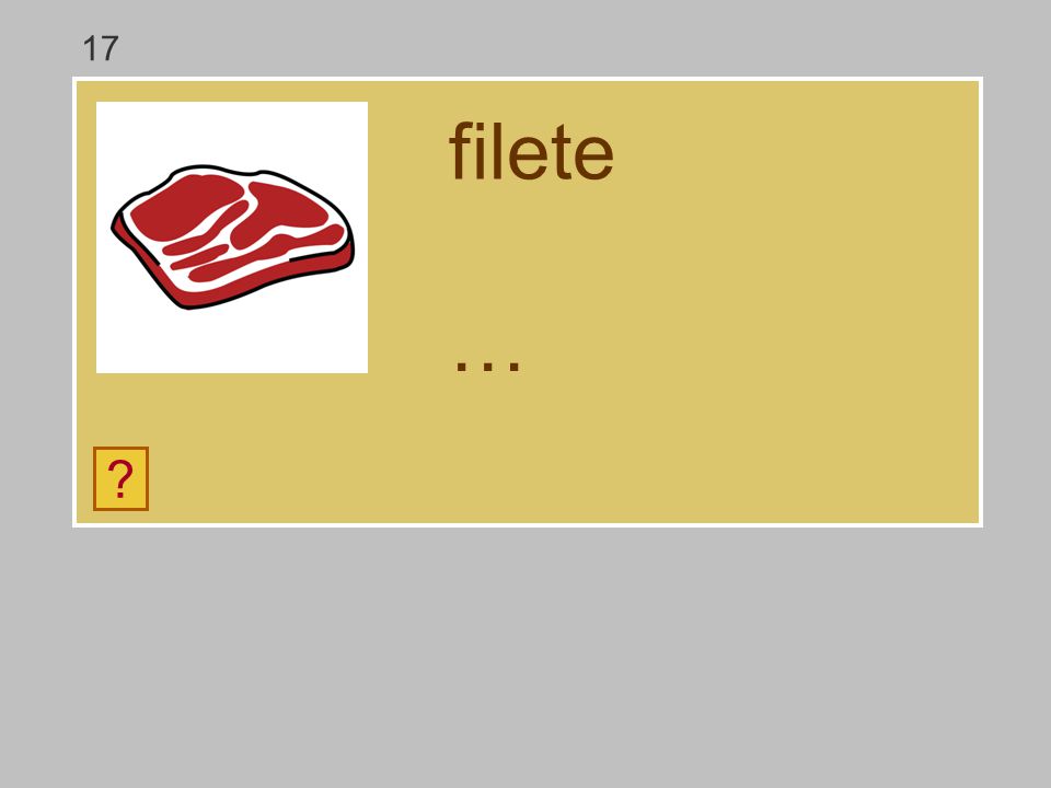 17 filete … d e c f l i t