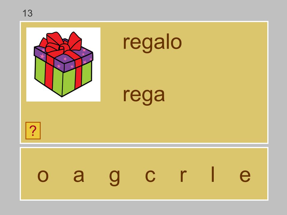 13 regalo rega o a g c r l e