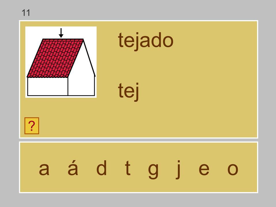 11 tejado tej a á d t g j e o