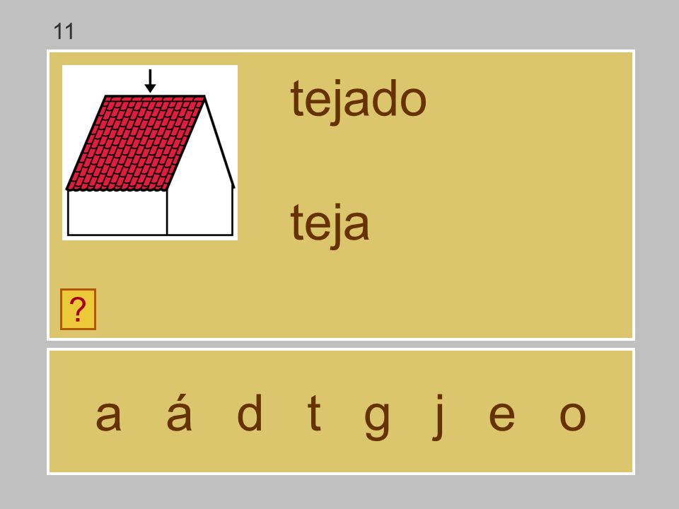 11 tejado teja a á d t g j e o