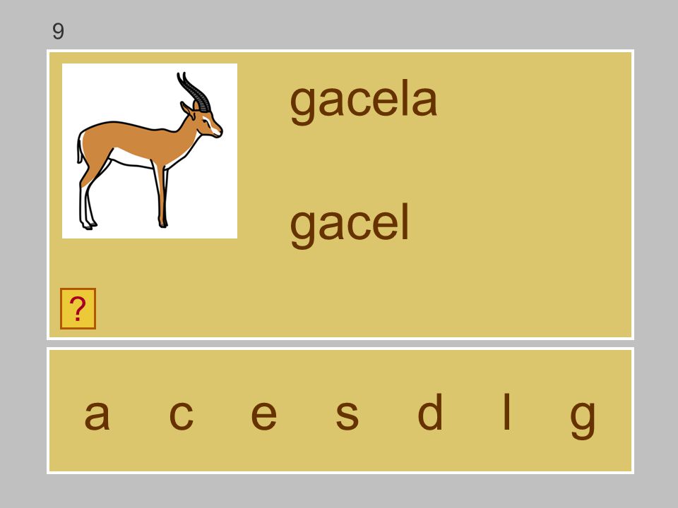 9 gacela gacel a c e s d l g