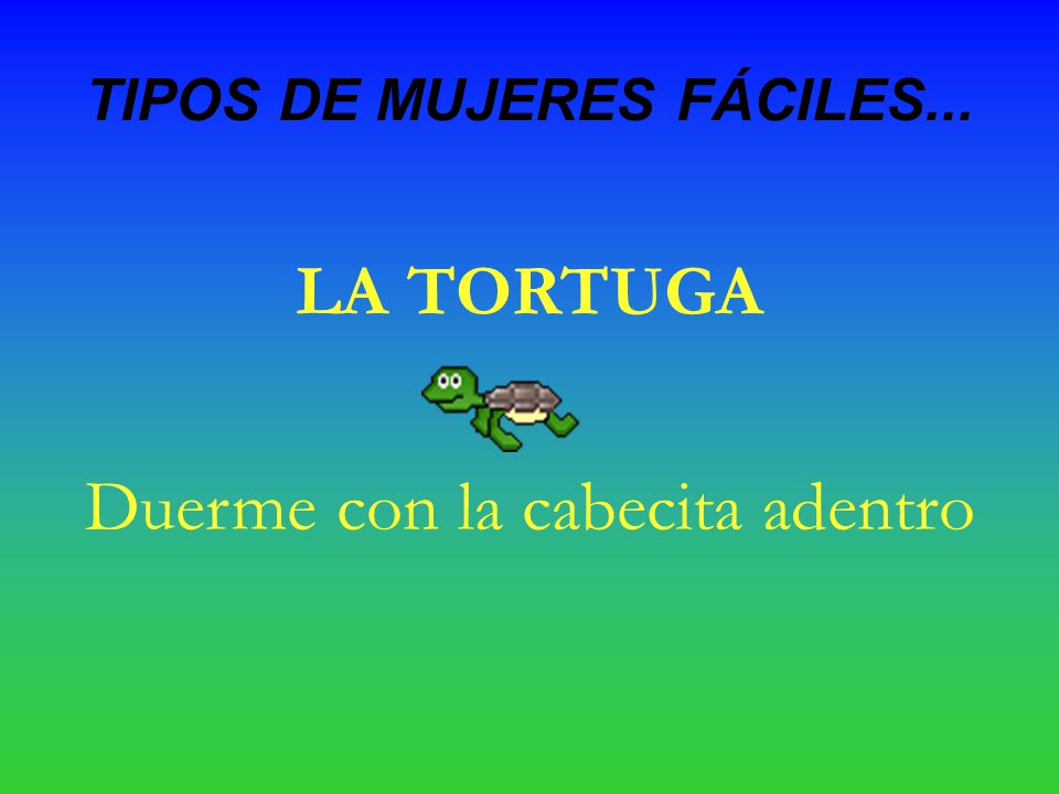 TIPOS DE MUJERES FÁCILES...