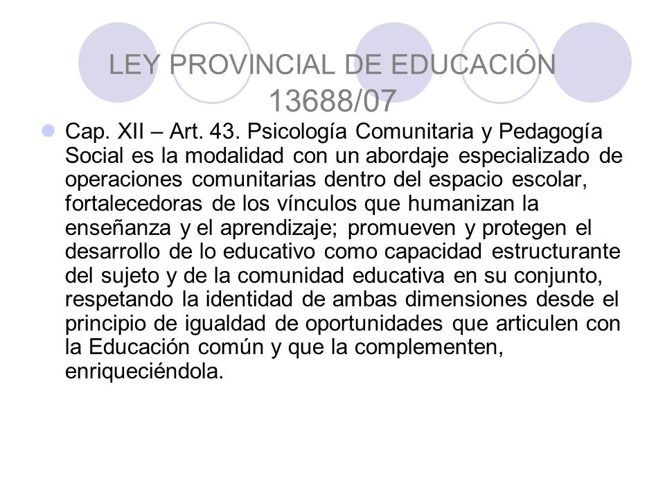 LEY PROVINCIAL DE EDUCACIÓN 13688/07