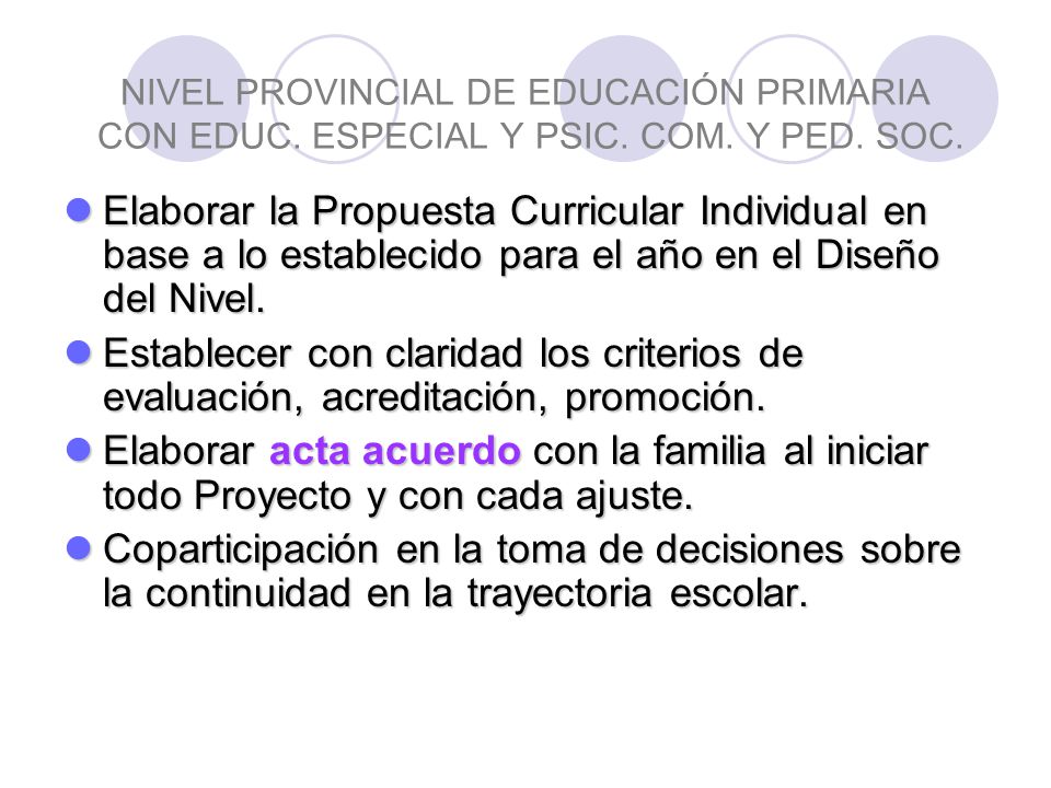 NIVEL PROVINCIAL DE EDUCACIÓN PRIMARIA CON EDUC. ESPECIAL Y PSIC. COM