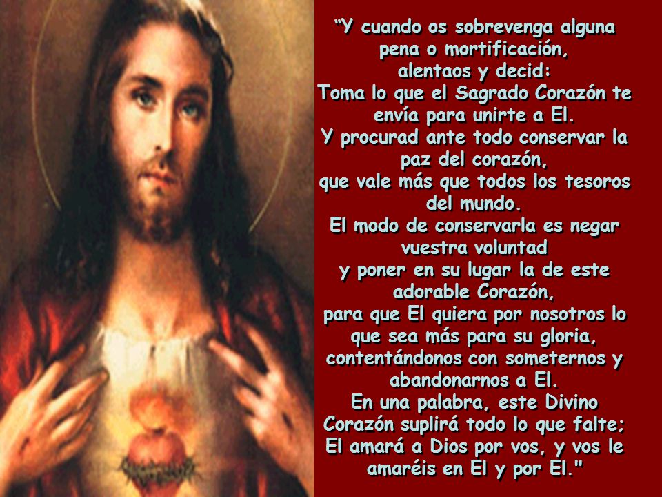 Toma lo que el Sagrado Corazón te envía para unirte a El.