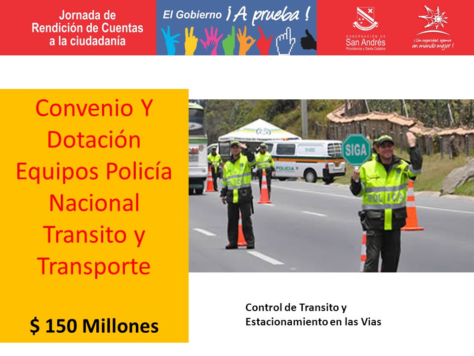Convenio Y Dotación Equipos Policía Nacional Transito y Transporte