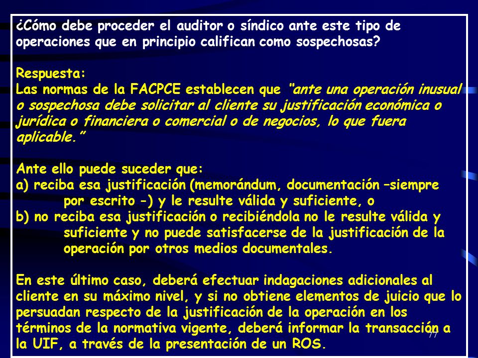 ¿Cómo debe proceder el auditor o síndico ante este tipo de operaciones que en principio califican como sospechosas