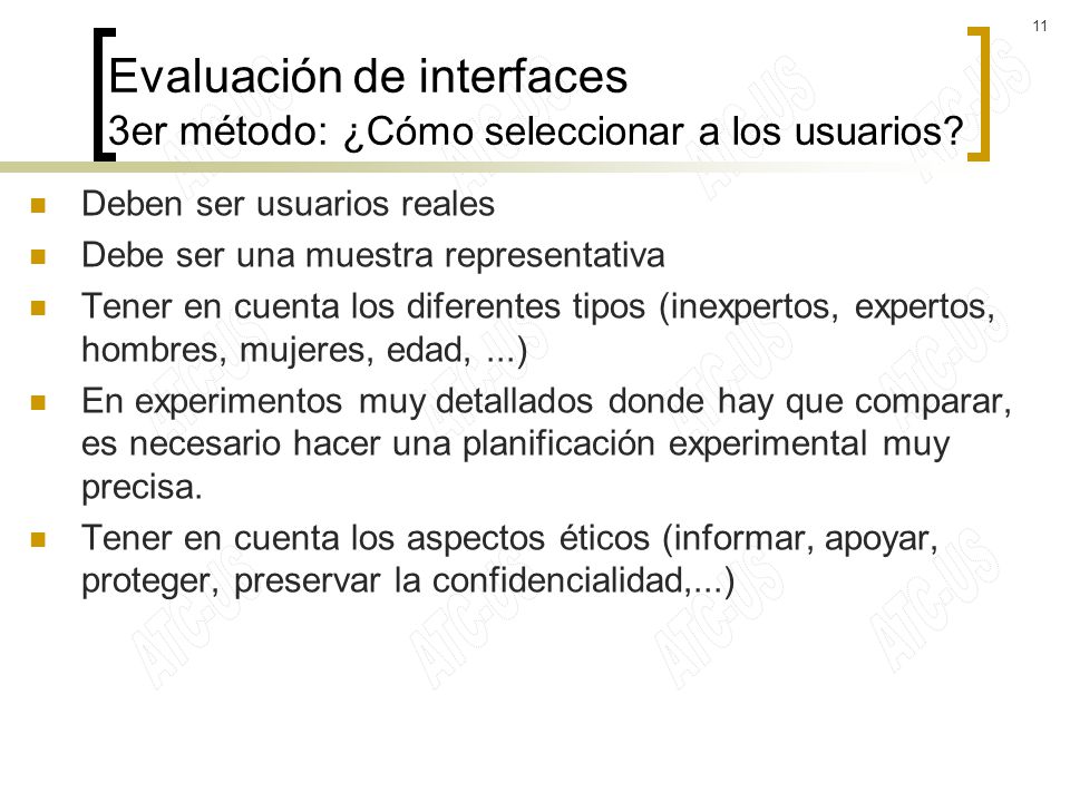 Evaluación de interfaces 3er método: ¿Cómo seleccionar a los usuarios