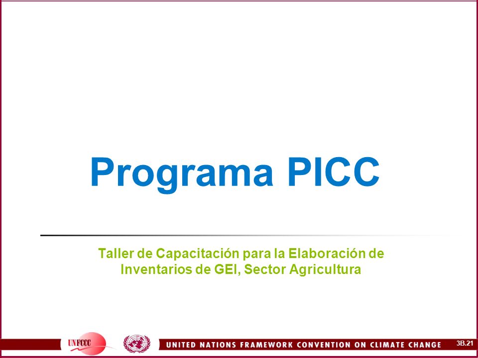 Programa PICC Taller de Capacitación para la Elaboración de Inventarios de GEI, Sector Agricultura