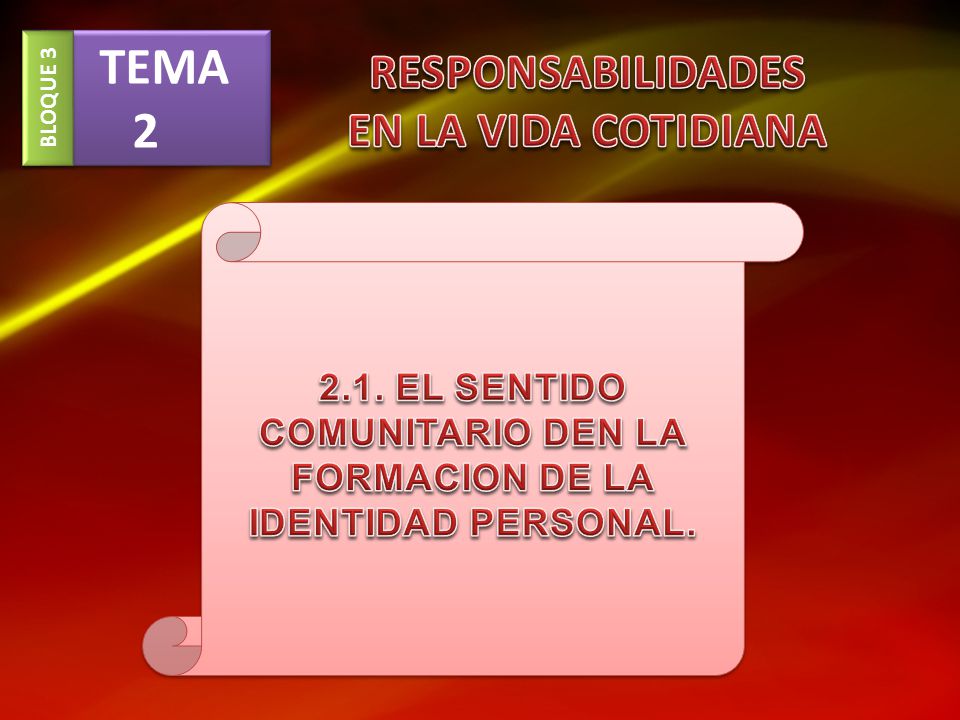 2.1. EL SENTIDO COMUNITARIO DEN LA FORMACION DE LA IDENTIDAD PERSONAL.