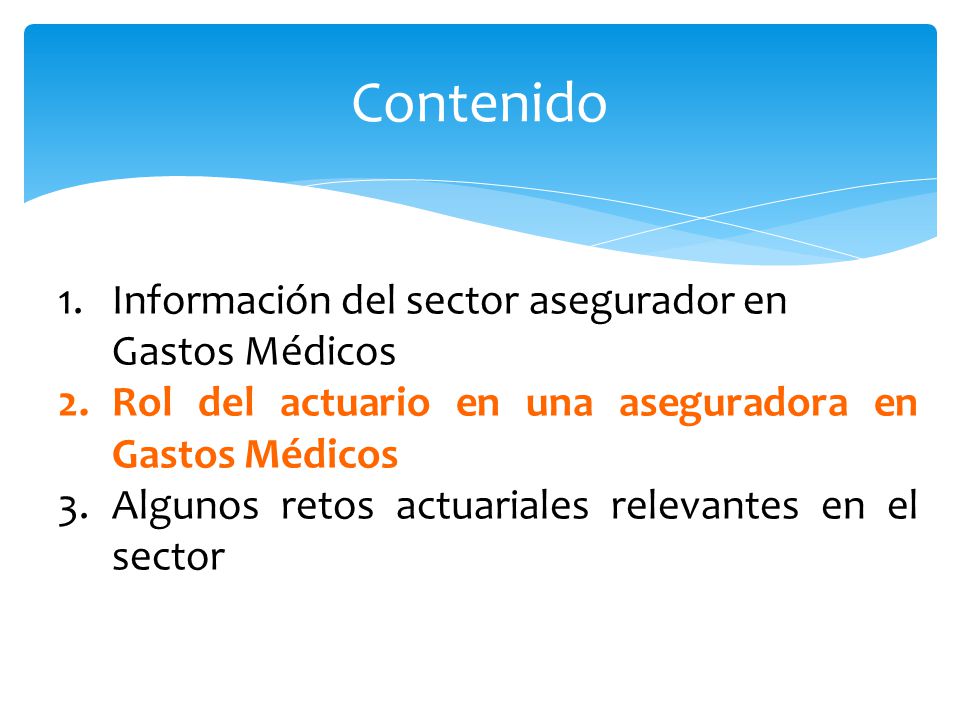 Contenido Información del sector asegurador en Gastos Médicos