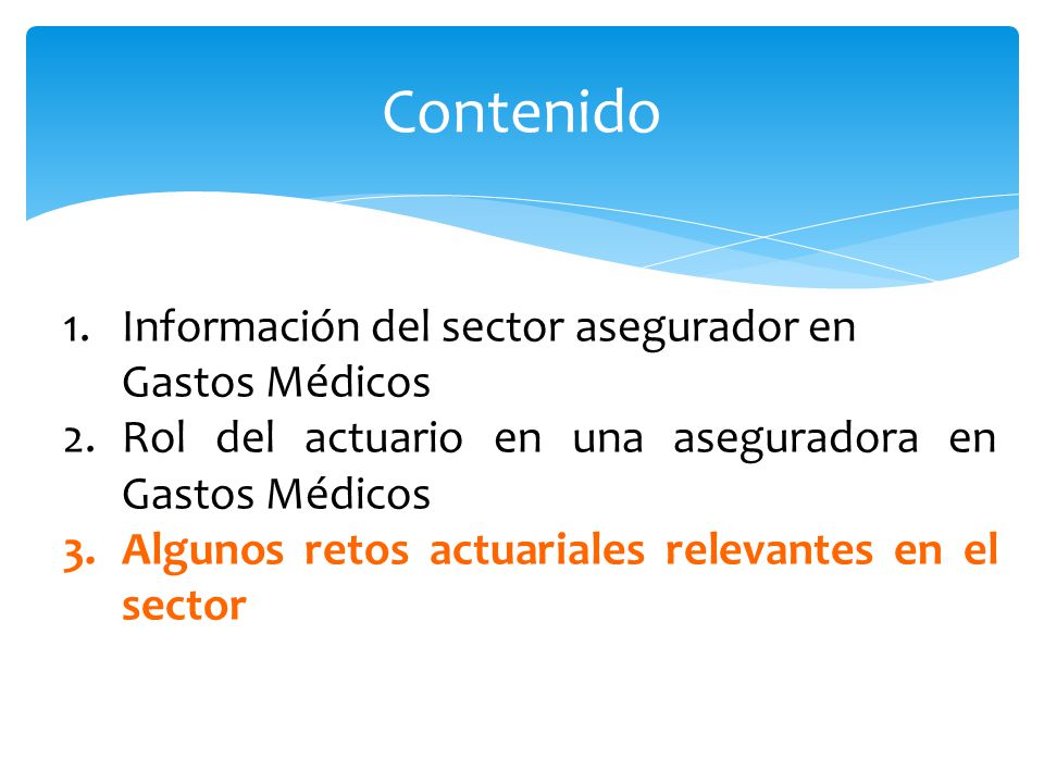 Contenido Información del sector asegurador en Gastos Médicos