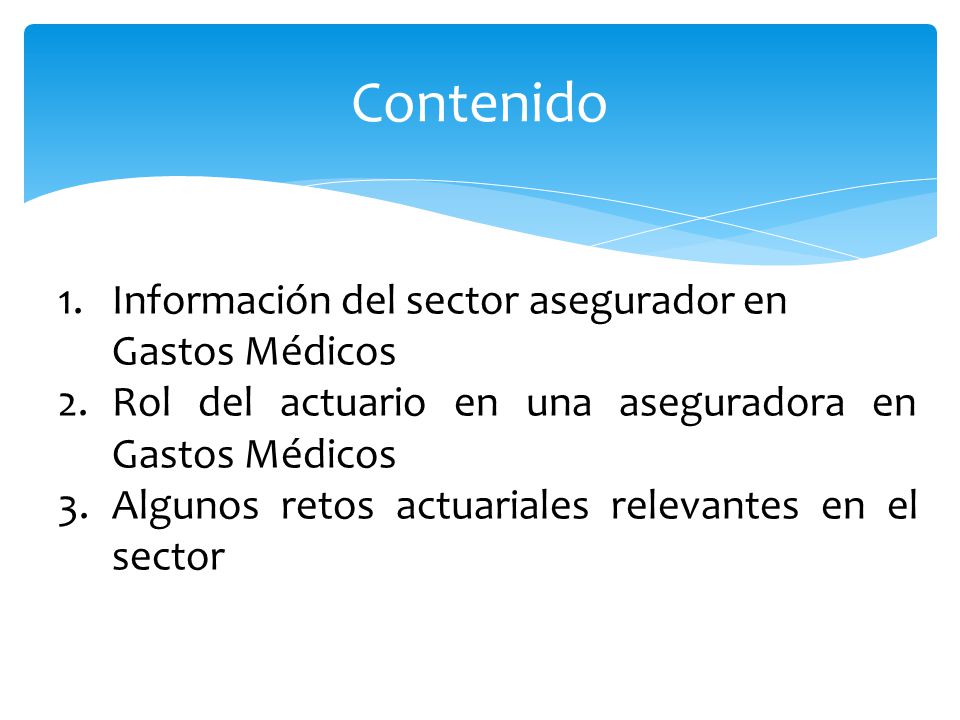 Contenido Información del sector asegurador en Gastos Médicos