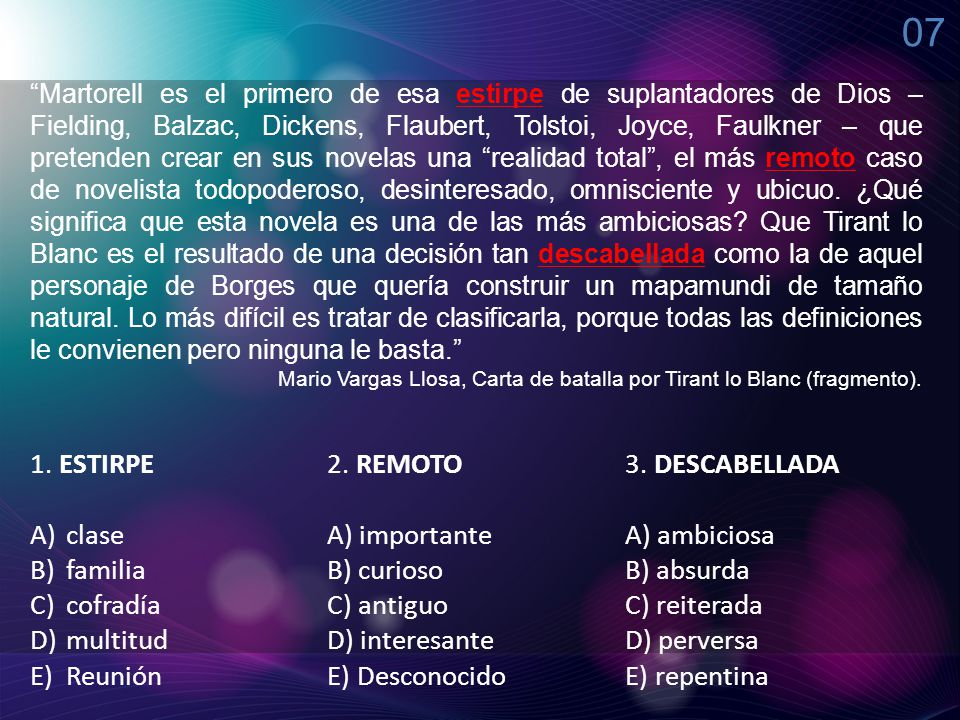 07 1. ESTIRPE 2. REMOTO 3. DESCABELLADA clase A) importante