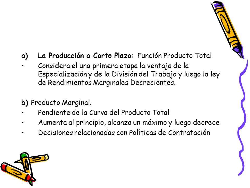 La Producción a Corto Plazo: Función Producto Total