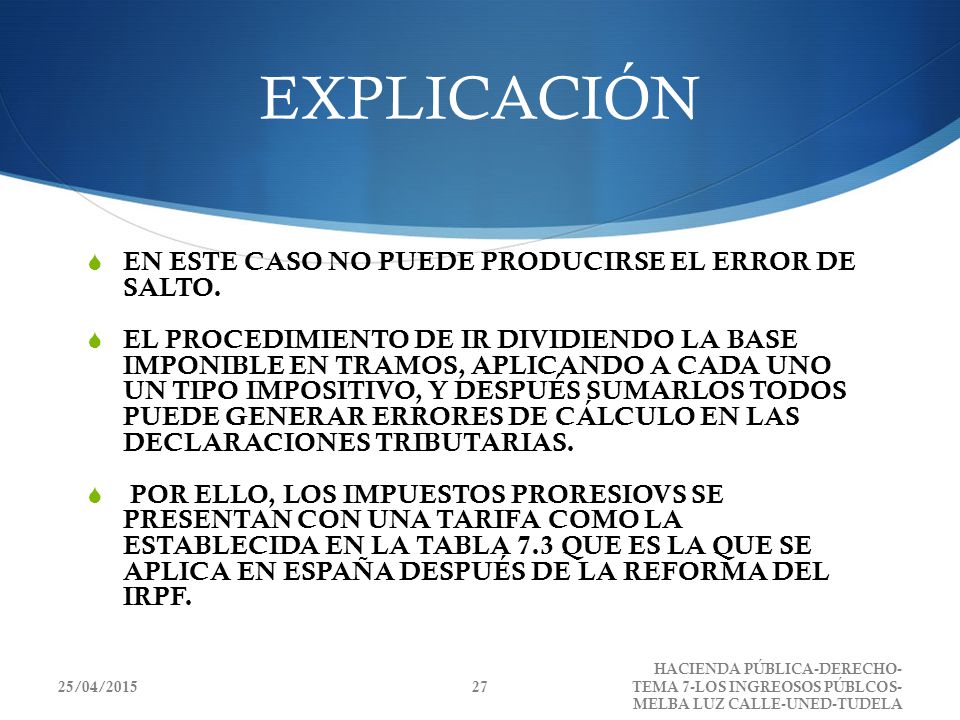 EXPLICACIÓN EN ESTE CASO NO PUEDE PRODUCIRSE EL ERROR DE SALTO.