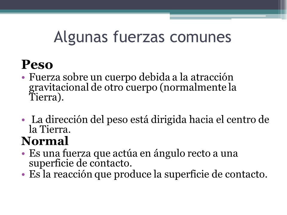 Algunas fuerzas comunes
