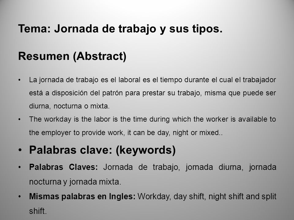 Tema: Jornada de trabajo y sus tipos. Resumen (Abstract)