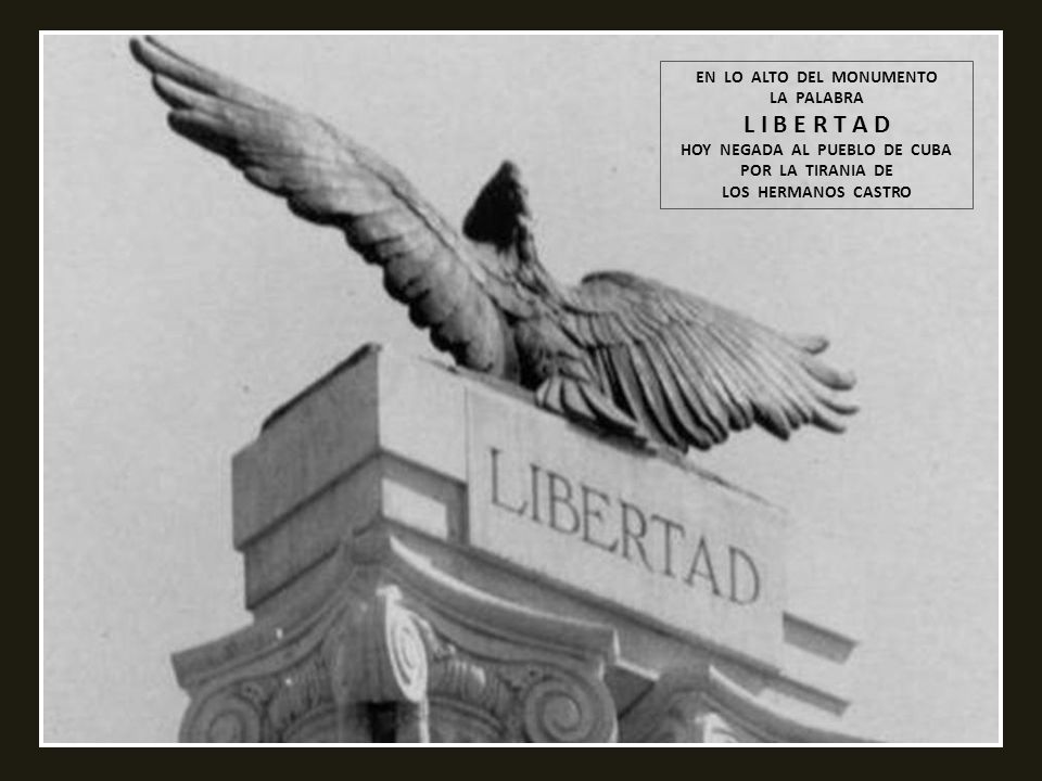 L I B E R T A D EN LO ALTO DEL MONUMENTO LA PALABRA