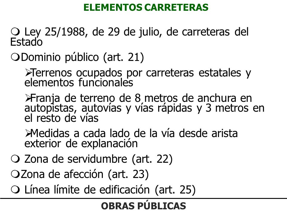 Ley 25/1988, de 29 de julio, de carreteras del Estado