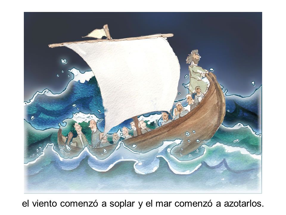 el viento comenzó a soplar y el mar comenzó a azotarlos.