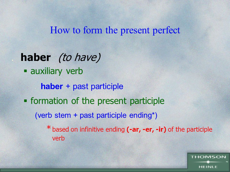 How to form the present perfect