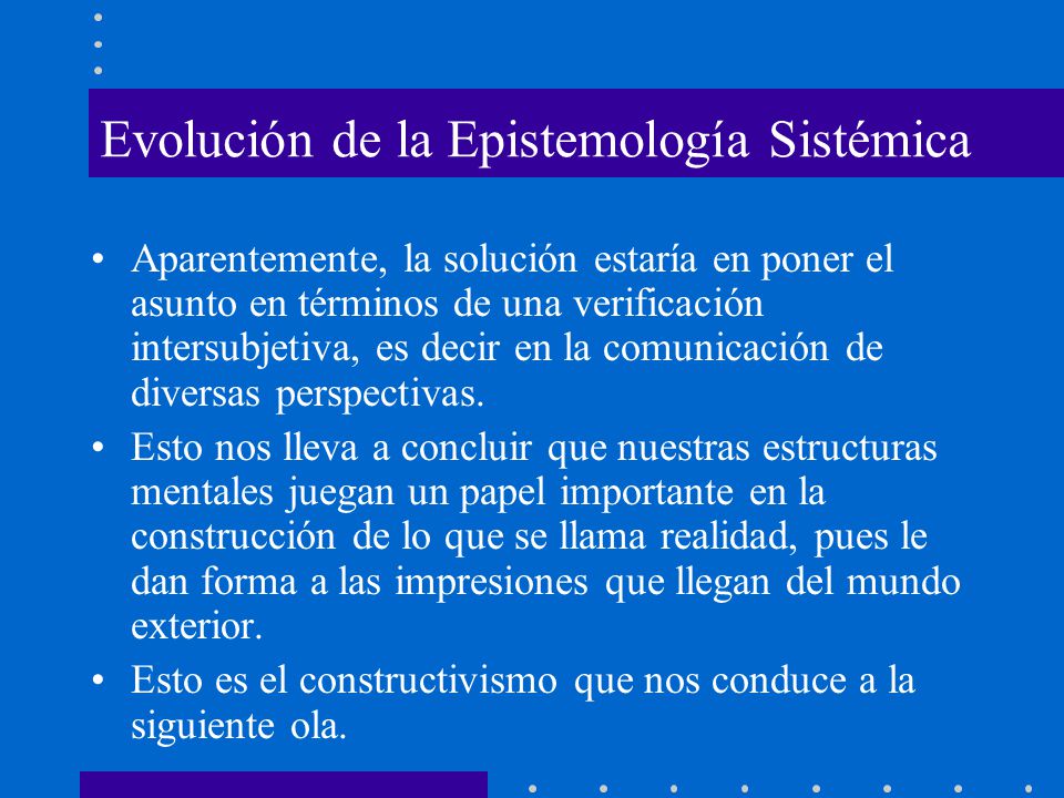 Evolución de la Epistemología Sistémica