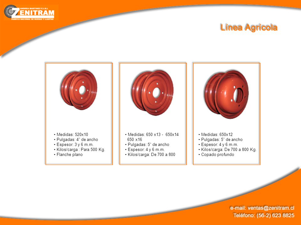 Medidas: 520x10 Pulgadas: 4 de ancho. Espesor: 3 y 6 m.m. Kilos/carga : Para 500 Kg. Flanche plano.