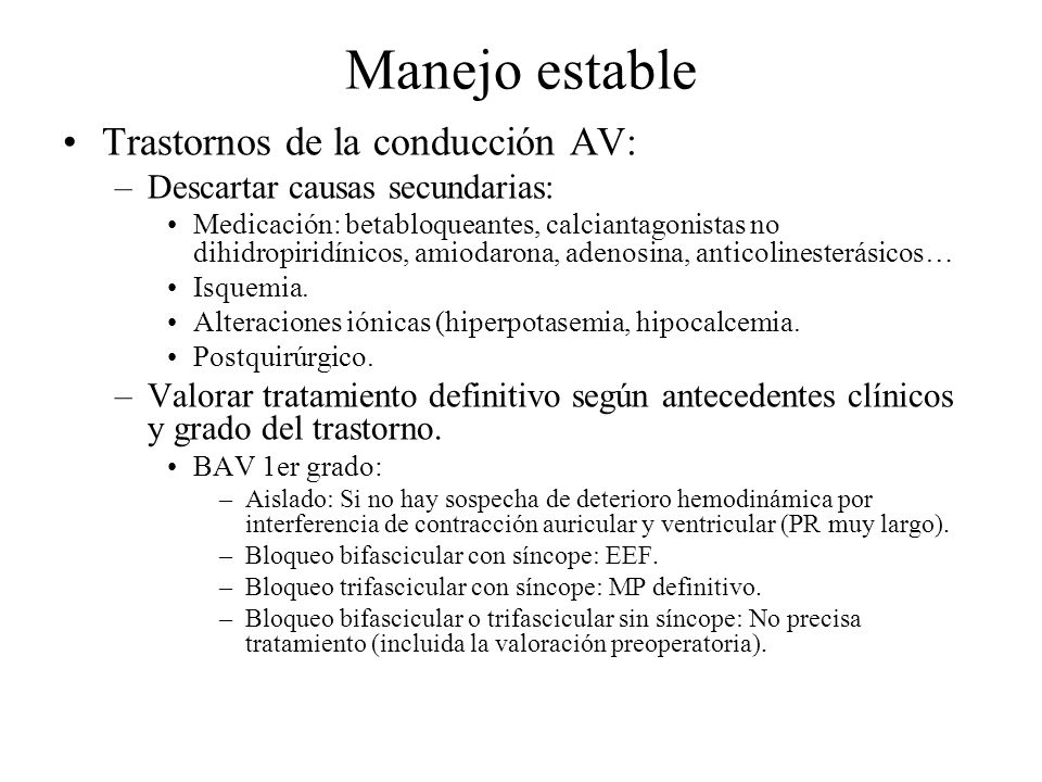 Manejo estable Trastornos de la conducción AV:
