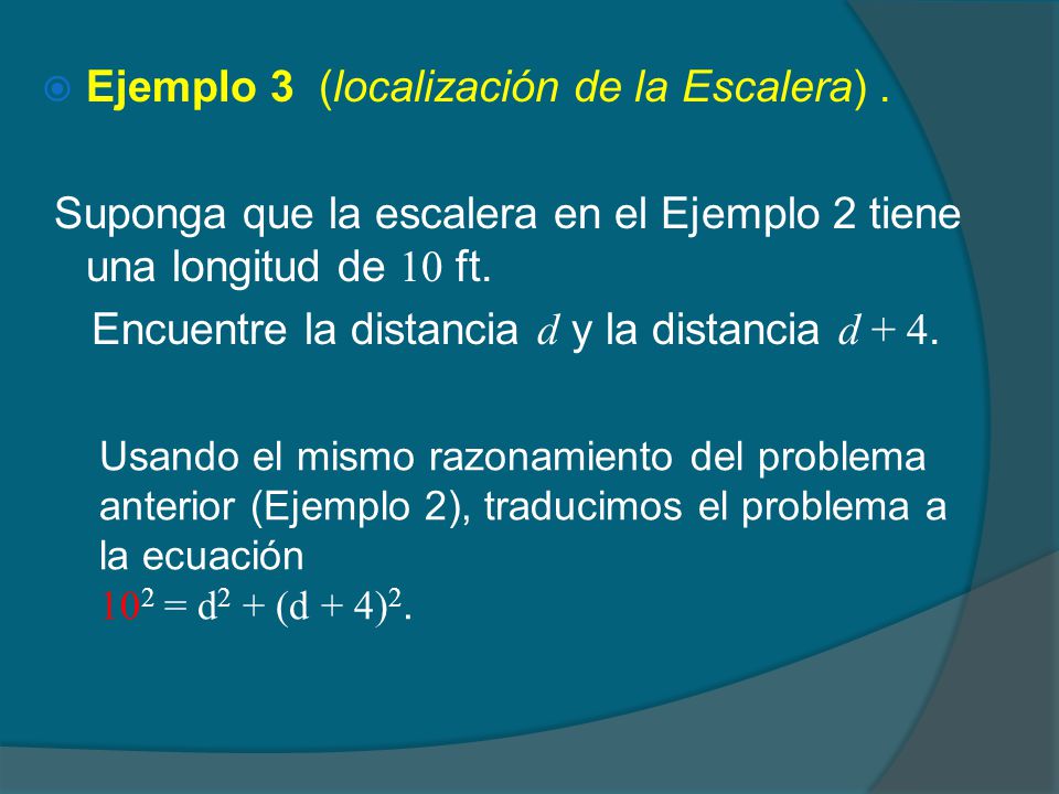 Ejemplo 3 (localización de la Escalera) .