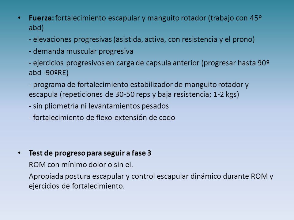 Fuerza: fortalecimiento escapular y manguito rotador (trabajo con 45º abd)