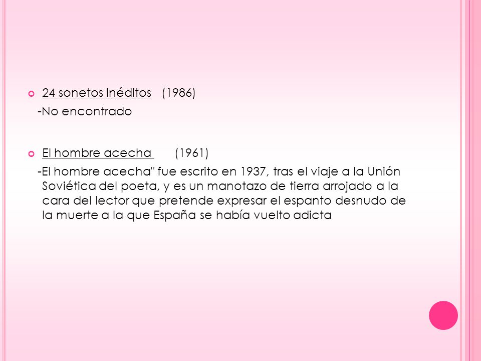 24 sonetos inéditos (1986) -No encontrado. El hombre acecha (1961)