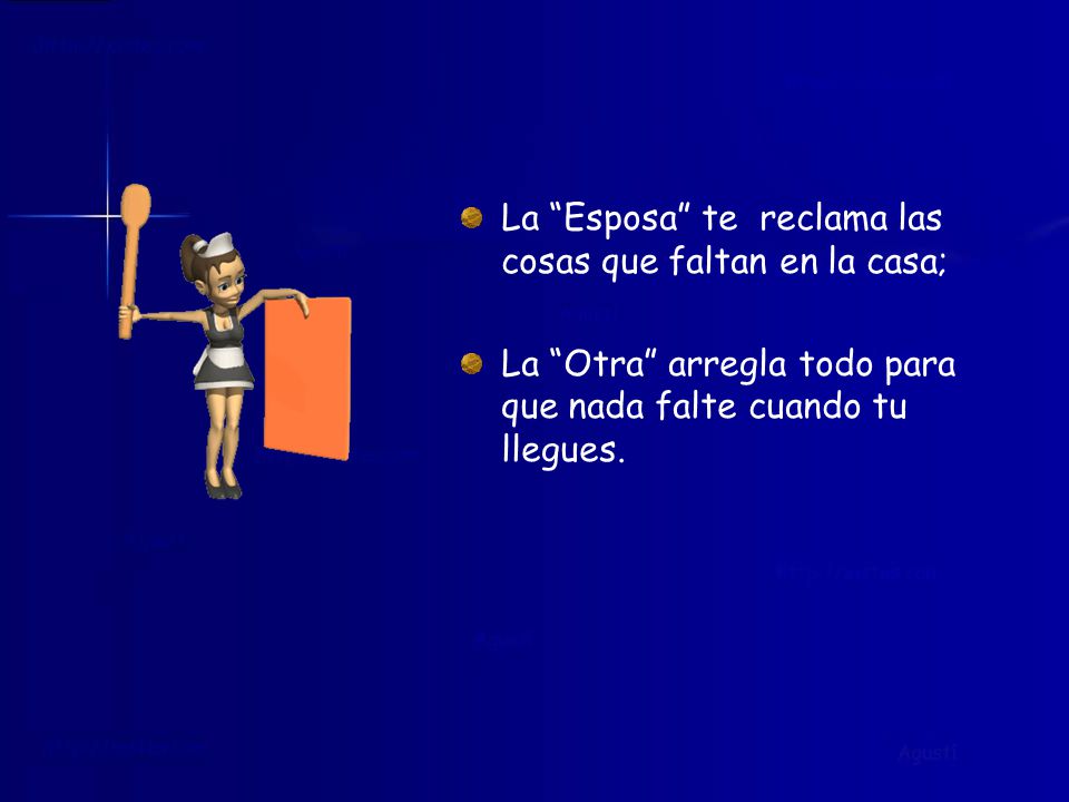 La Esposa te reclama las cosas que faltan en la casa;