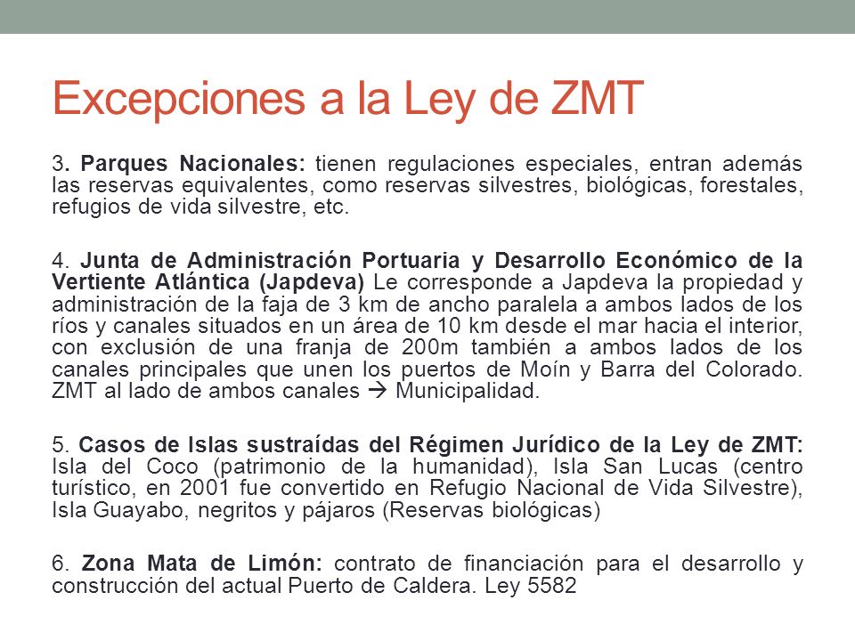 Excepciones a la Ley de ZMT