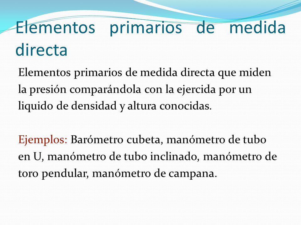 Elementos primarios de medida directa