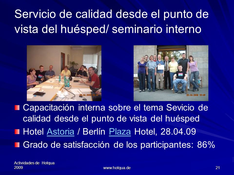 Servicio de calidad desde el punto de vista del huésped/ seminario interno