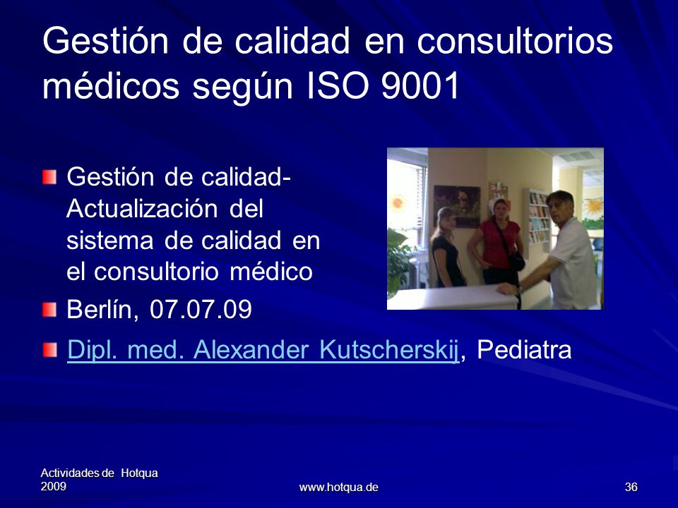 Gestión de calidad en consultorios médicos según ISO 9001