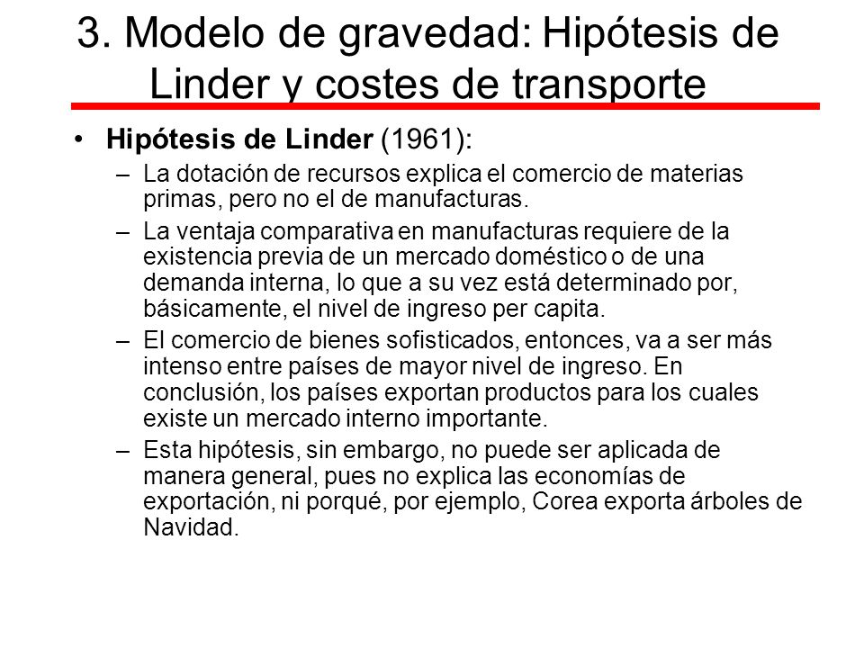 3. Modelo de gravedad: Hipótesis de Linder y costes de transporte