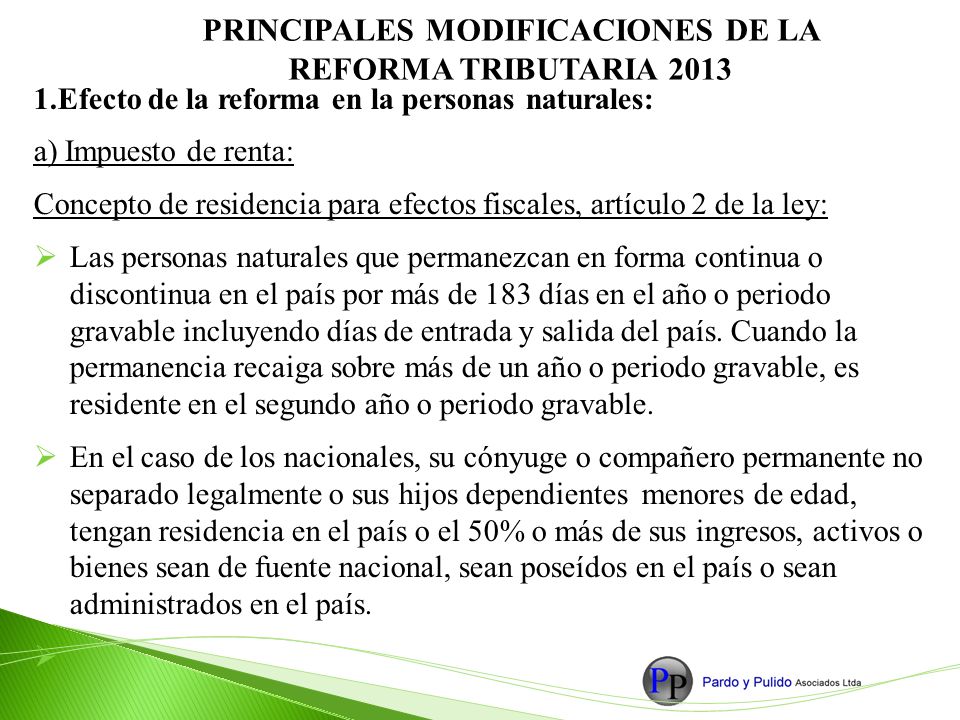 PRINCIPALES MODIFICACIONES DE LA REFORMA TRIBUTARIA 2013