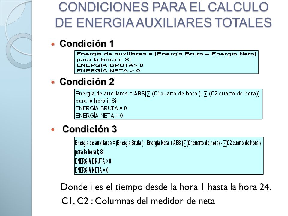 CONDICIONES PARA EL CALCULO DE ENERGIA AUXILIARES TOTALES