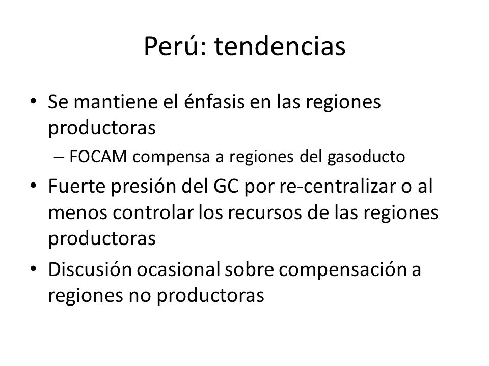 Perú: tendencias Se mantiene el énfasis en las regiones productoras